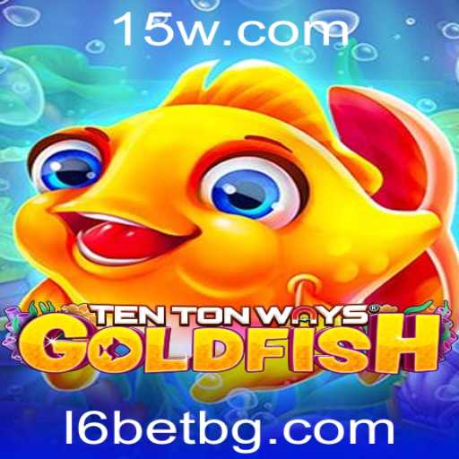 Descubra o Fascinante Mundo de TenTonWaysGoldfish com L6bet